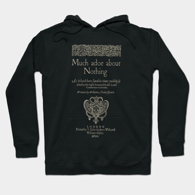 Shakespeare, Much adoe about nothing. Dark clothes version Hoodie by bibliotee